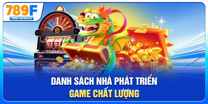 Danh sách nhà phát triển game chất lượng 